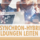 Gute synchron-hybride Ausbildungen leiten